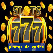 piratas do caribe filme completo dublado